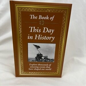 The Book of This Day in History - Publications International World Events Hardbk